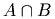A \cap B