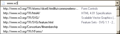 A text box with an icon on the left followed by the text
    "www.w3" and a cursor, with a drop down button on the right
    hand side; with, below, a drop down box containing a list of six URIs on
    the left, with sthe first four having grayed out labels on the right; and
    a scroll bar to the right of the drow down box, indicating further values
    are available.