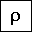 GREEK SMALL LETTER RHO